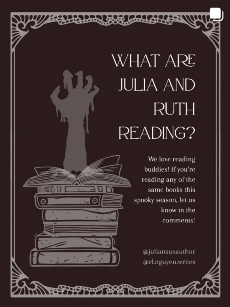 What are Julia and Ruth Reading? a gothic graphic of a stack of books and a zombie hand, titled 'What are Julia and Ruth reading?'